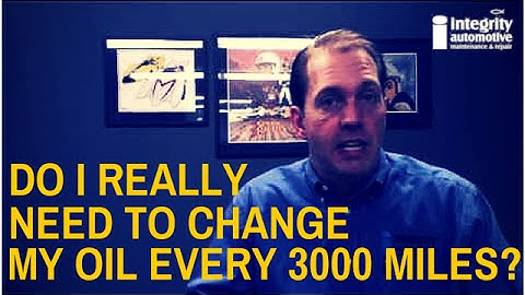 Do I Really Need To Change My Oil Every 3000 Miles?