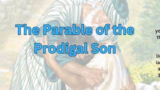 An analogy how to become a real Christian - The Prodigal Son - Luke 15:11-32