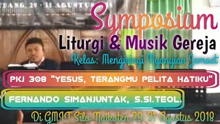 Video thumbnail of "PKJ 308 "YESUS, TERANGMU PELITA HATIKU" - Piano:Fernando Simanjuntak, S.Si.Teol."