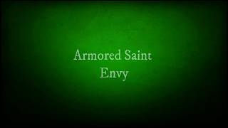 Armored Saint - Envy (lyrics)
