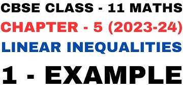 1 Example l Chapter5 l ch5 example1 l Linear Inequalities l Class 11th Maths l NEW NCERT 2023-24