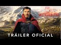 Doctor Strange en el Multiverso de la Locura | Tráiler Oficial | Subtitulado