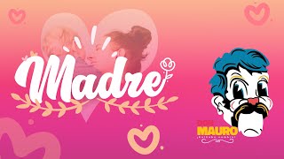 Don Mauro - Madre (Video Lyric)