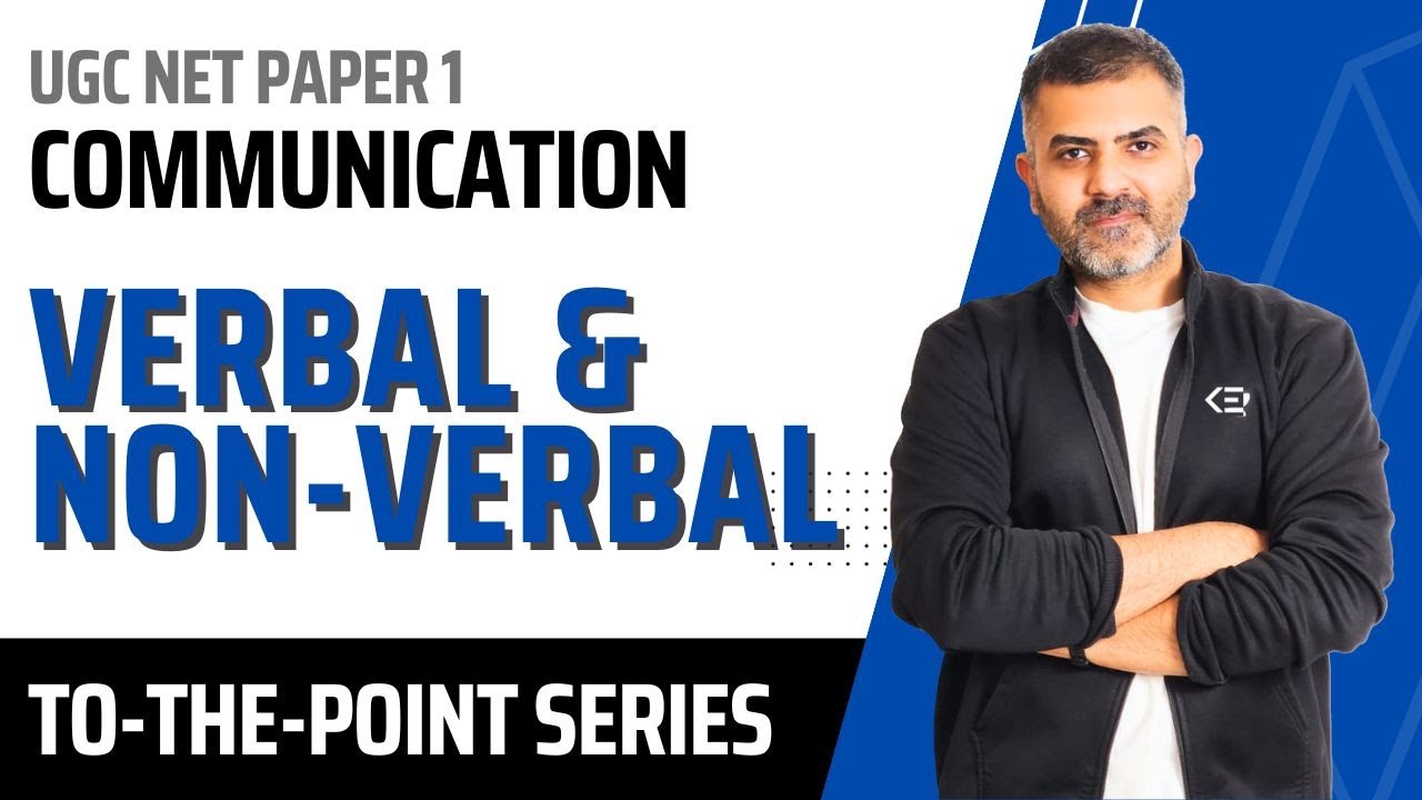 3. Verbal and Non-Verbal Communication | UGC-NET Paper 1 | Bharat Kumar