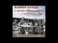 RAMON AYALA - CUANDO ME DICES