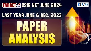 CSIR NET Chemistry 2024 | Last Year Paper Analysis Jun & Dec 2023 | IFAS