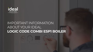 Logic Code Combi ESP1: Important Information about your Ideal Logic Code Combi ESP1 boiler