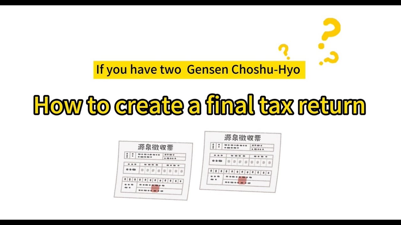 Gensen File Taxes in Japan, with 2 or more Gensen Choshu Hyo - YouTube
