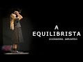 Alexandra Abrantes | A Equilibrista