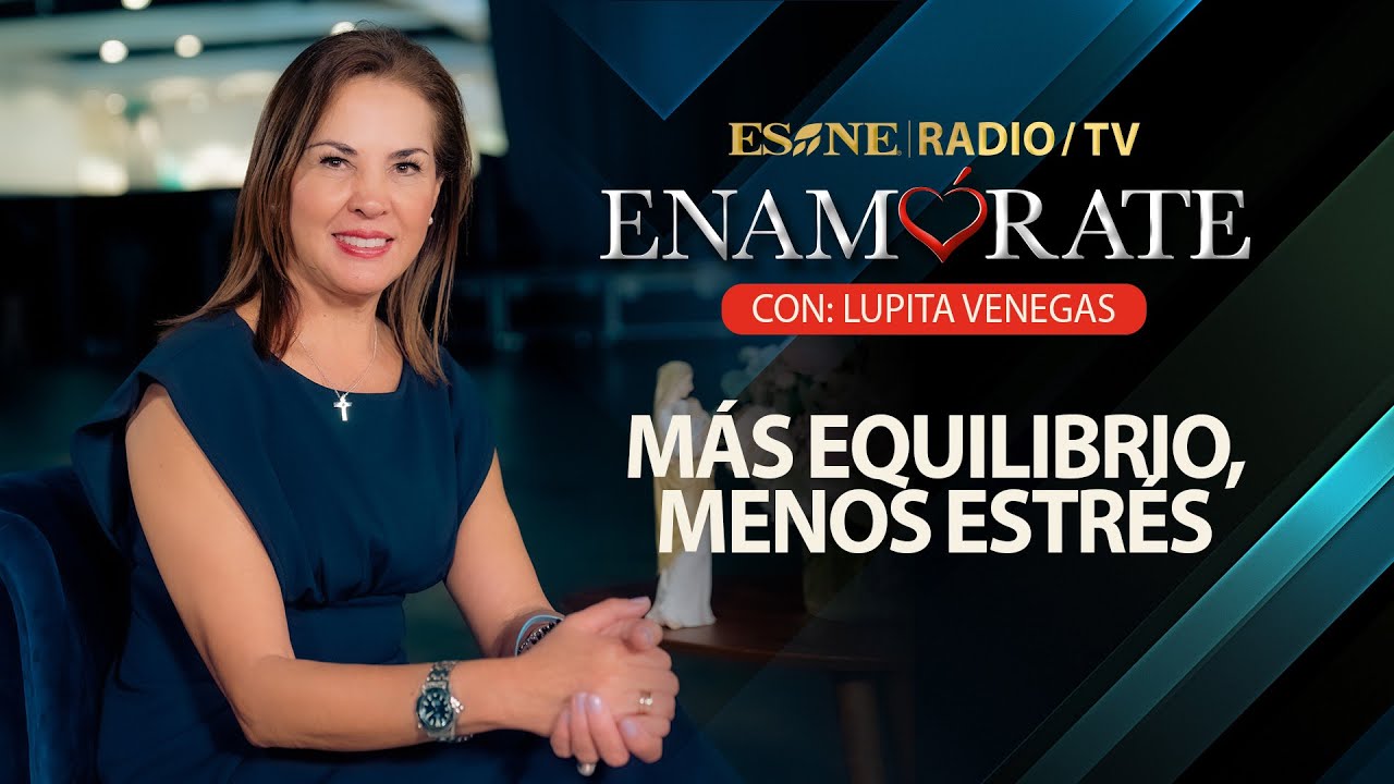 Más equilibrio, menos estrés | Enamórate con Lupita Venegas | 04 de noviembre, 2024
