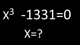 X^3 - 1331 = 0 How we can solve easy math trick
