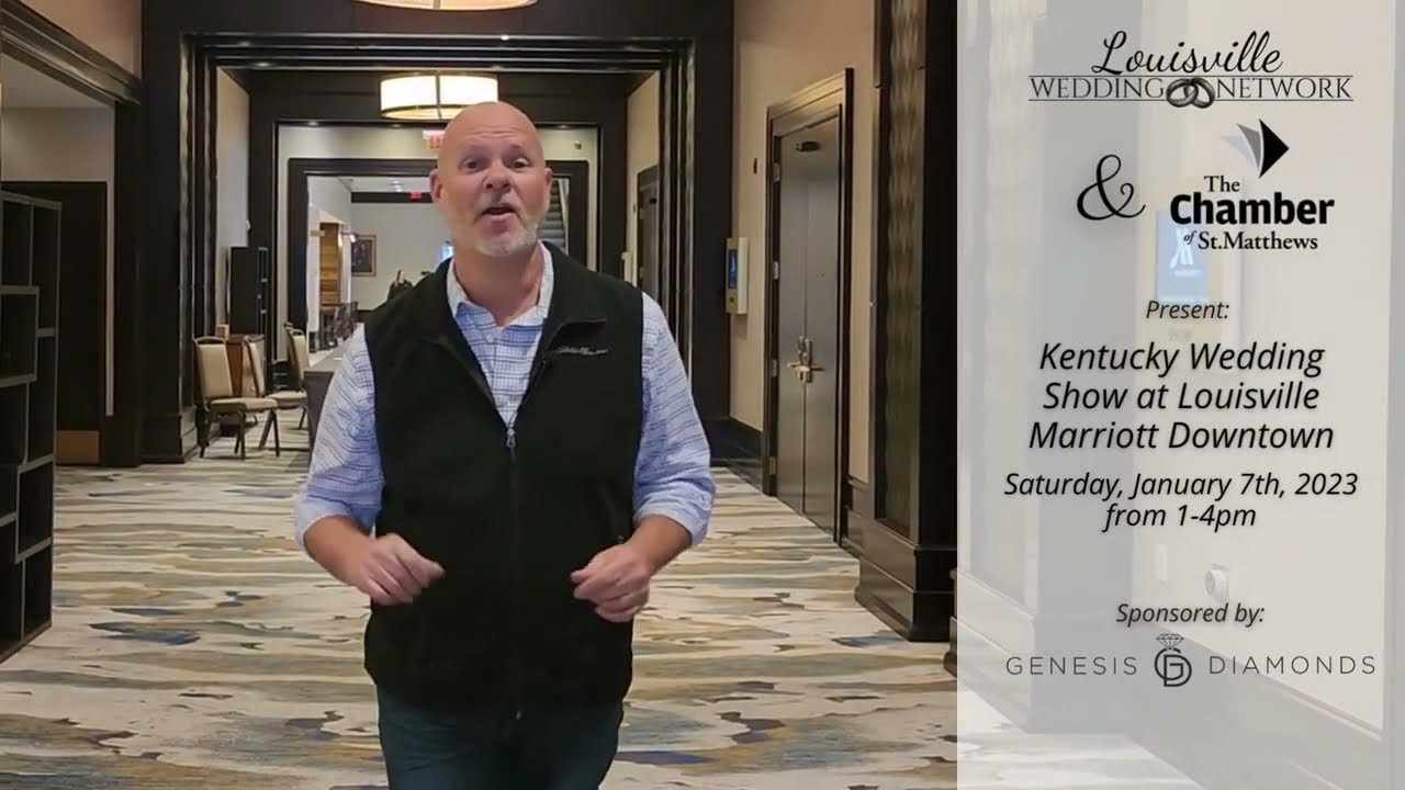 Kentucky Wedding Show at Louisville Marriott Downtown 1/7/2022