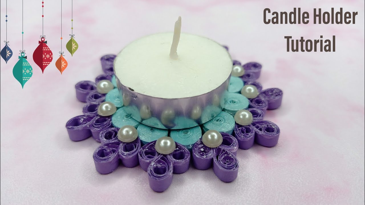 Quilling Candle Holder / Tutorial YouTube