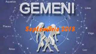 Horoscop GEMENI septembrie 2018