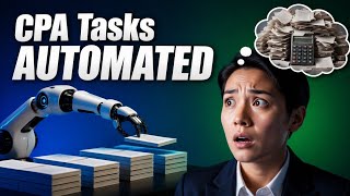 How to Automate 80% of Your CPA Tasks with RPA #automation