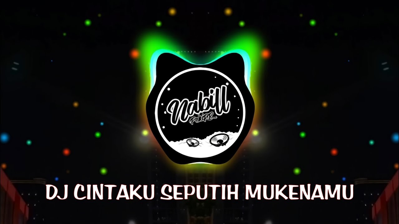 DJ CINTAKU SEPUTIH MUKENAMU 🎧🎧🎧