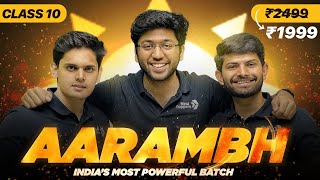 AARAMBH Batch | India's Most Powerful Batch For Class 10th 🔥 | Complete Details