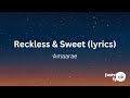 Amaarae Reckless Sweet Lyrics Amaarae Reckless Sweet Lyrics
