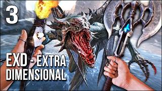 Exd - Extra Dimensional | Part 3 | The True Song Of Ice And Fire