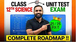 Unit Test COMPLETE Roadmap !! | 12th SCIENCE Students | Pradeep Giri Sir