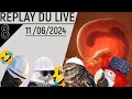 👉🏾 Live du 11 juin 2024 partie 8
