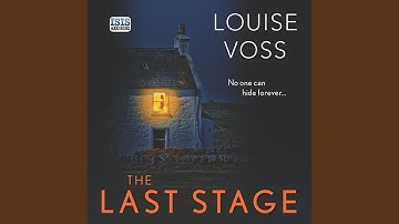 Chapter 12.5 & Chapter 13.1 - The Last Stage