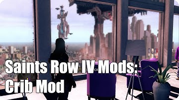 Saints Row 4 Mods: Crib Mod