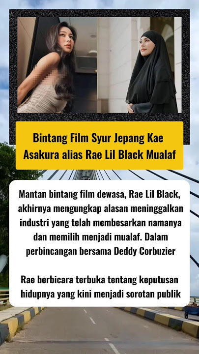 Bintang Film Syur Jepang Kae Asakura Alias Tae Lil Black Memutuskan Menjadi Mualaf