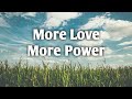 More love more power  new worship song 