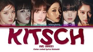 IVE  - KITSCH (Color Coded Lyrics)