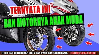 REKOMENDASI BANGET MEREK BAN MOTOR MATIC SAAT HUJAN DAN PANAS #bantubles #banmotormatic