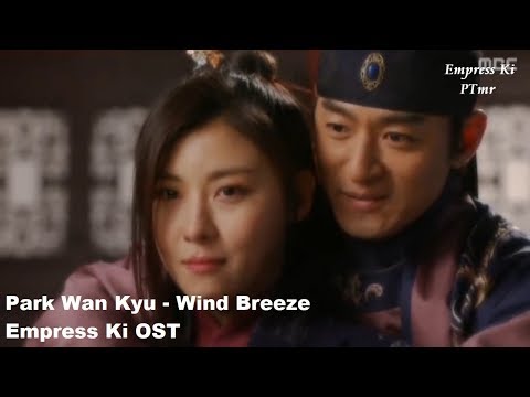 [Empress Ki (기황후) OST ]  Park Wan Kyu - Wind Breeze (Türkçe Altyazılı)