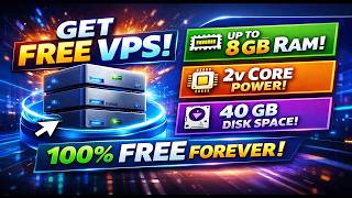 Get FREE VPS 🚀 | 8GB RAM + 2vCPU + 40GB SSD (No Cost!)