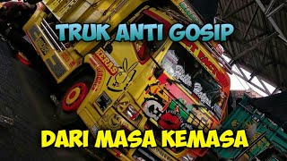 Truck Anti Gsip Dari Masa Ke Masa