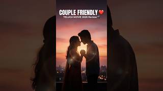 COUPLE FRIENDLY MOVIE REVIEW IN TELUGU