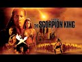 The scorpion king 2002 movie  dwayne johnson kelly hu  the scorpion king movie full factsreview