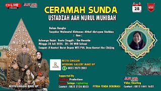 🔴LIVE- CERAMAH USTADZAH AAH NURUL MUHIBAH - HAJATAN RESTU SINGGIH- TASYAKUR WALIMATUL KHITAN IBAS