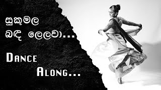 Sukumala Banda Lelawa | Dance Along | Dance With Ashini | Home Studio |