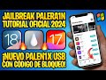 TUTORIAL JAILBREAK iOS y iPadOS 18, 17, 16 y 15 ✅ PALERA1N PARA TODOS LOS CHECKM8 (Palen1x Windows)