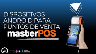 Dispositivos Android para Puntos de Venta