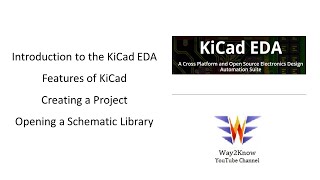 KiCAD tutorial for beginners || Introduction to KiCAD - Part 1 || Beginner's Guide to KiCad 2020