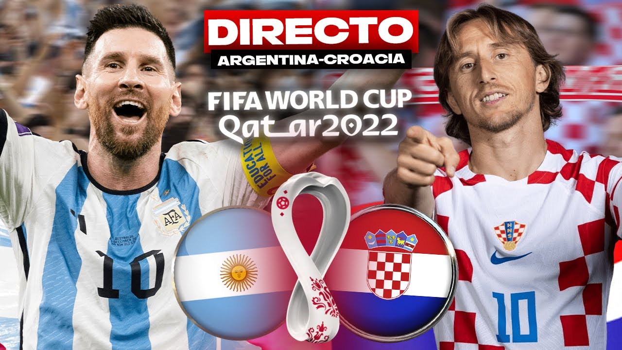 🔴ARGENTINA 30 CROATIA EN VIVO QATAR 2022 EN DIRECTO *SEMIFINALES DEL