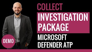 Demo 4/6 - MS Defender ATP - Collect Investigation Package screenshot 5