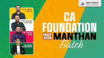 DAY-3 CA Foundation Manthan Batch | May 2026 Attempt