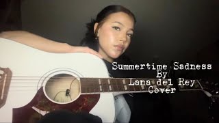 Summertime Sadness By Lana Del Rey (Cover)