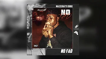 Mazzeratti Duke - No FAD (AUDIO)