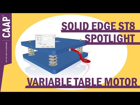 Solid Edge St8 Spotlight - Variable Table Motor