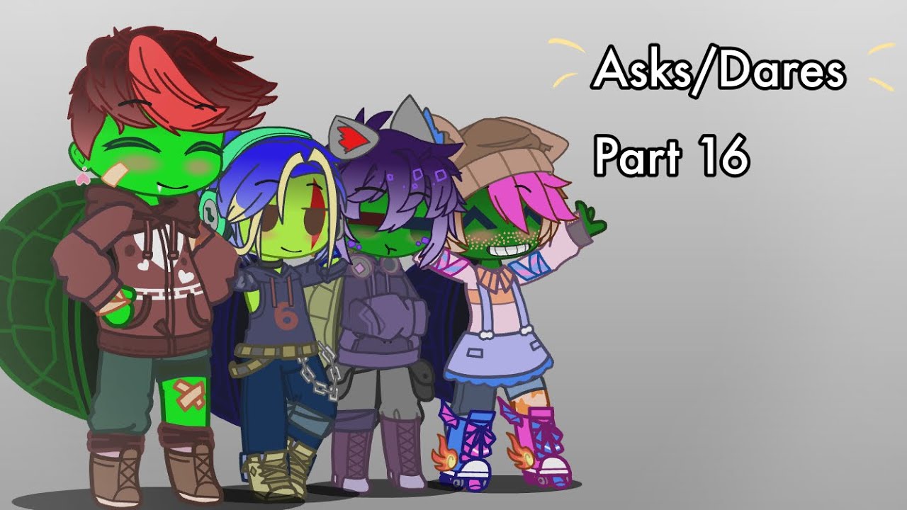 Asks/Dares (Part 16) | ROTTMNT