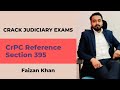 CrPC Reference Section 395 Faizan Khan Crack Judiciary Exams 