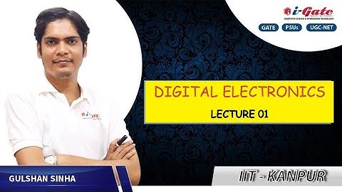 GATE - PSUs - NET | Digital Electronics | LECTURE 01 | Gulshan Sir | iGate Bhilai
